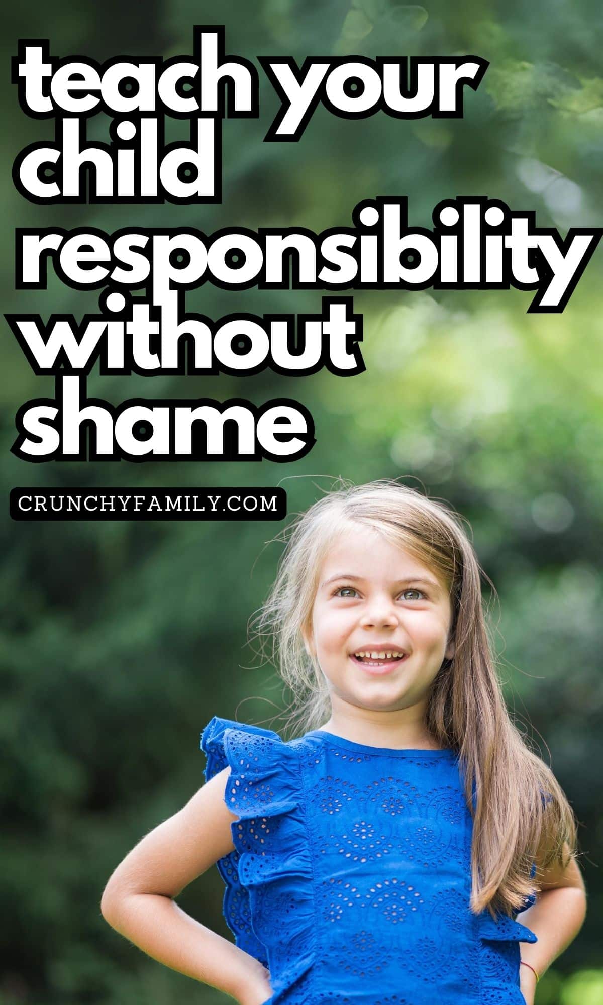 teaching a child responsibility without shame