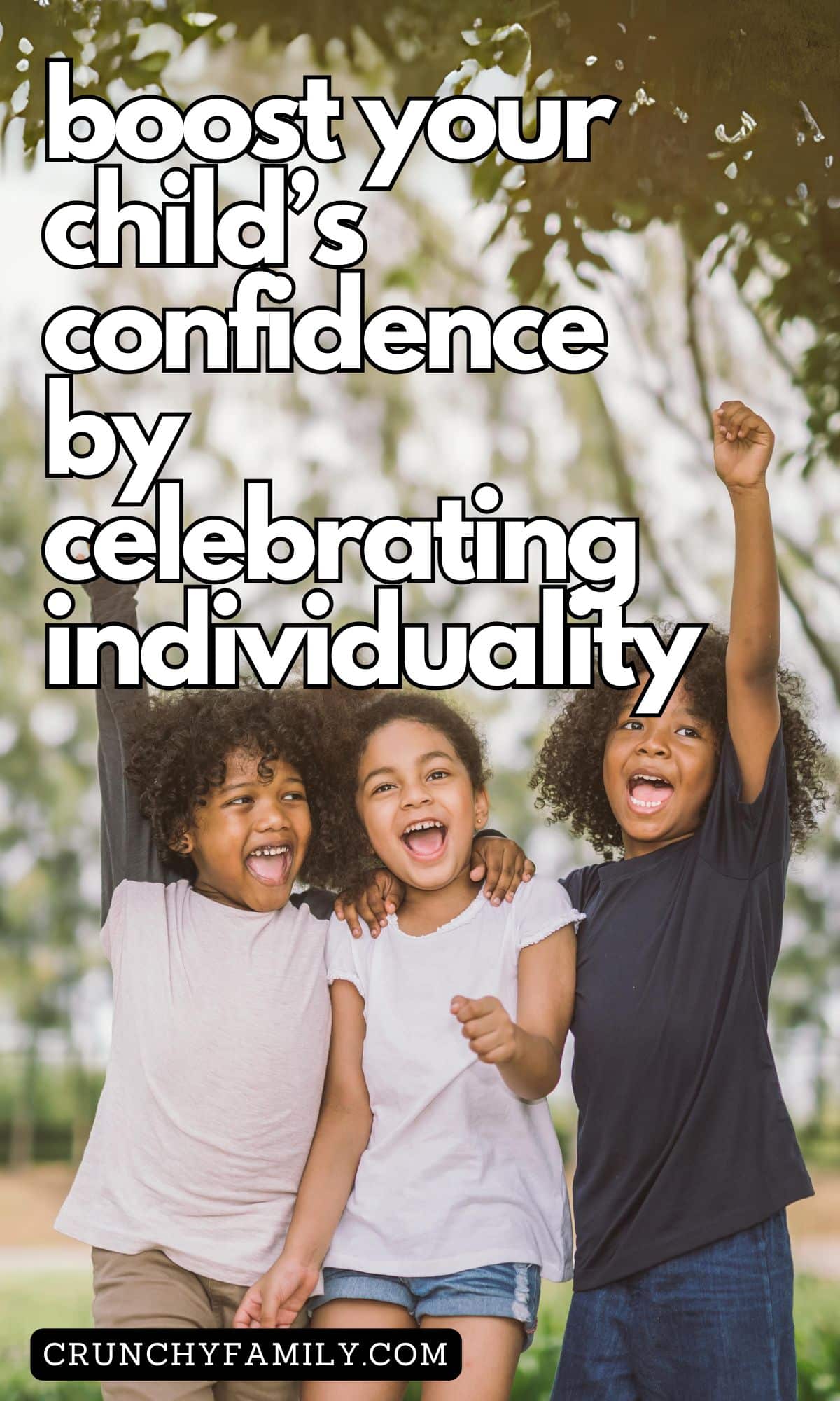 boost your child's confidence by celebrating individuality
