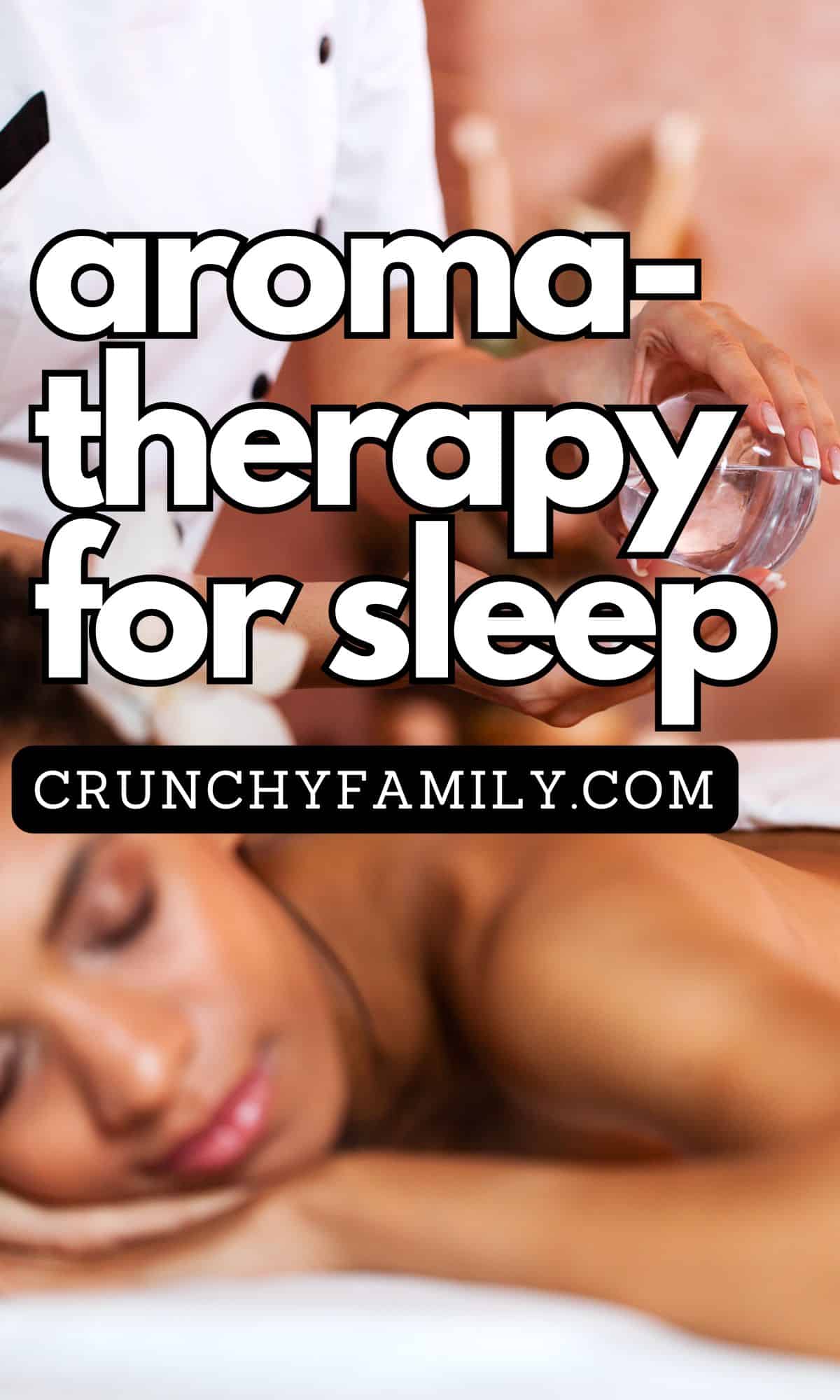 aromatherapy for sleep