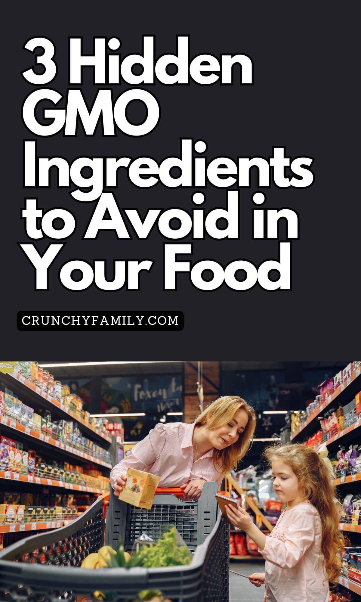 hidden gmo ingredients in food